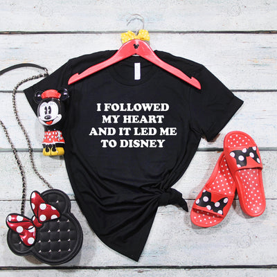 "I Followed My Heart And It Led Me To Disney" Tshirt - We're All Ears Boutique