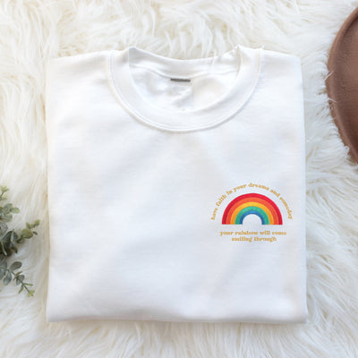 "Have Faith In Your Dreams" Rainbow Embroidered Patch Sweatshirt - We're All Ears Boutique
