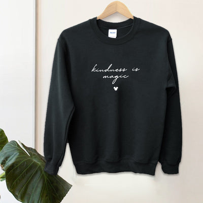 "Kindness is Magic" Charity Sweatshirt (Pick your own colours) - We're All Ears Boutique