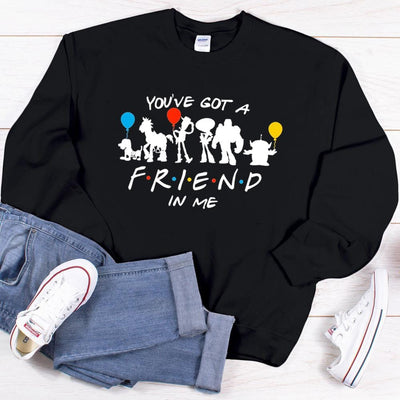You've Got a Friend in Me Sweatshirt - We're All Ears Boutique